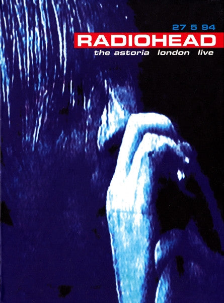 Radiohead : 27 5 94 The Astoria London Live (DVD-V, RE, RM, NTSC)