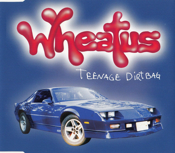 Wheatus : Teenage Dirtbag (CD, Maxi)