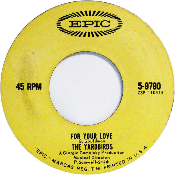 The Yardbirds : For Your Love (7", Single, Styrene)