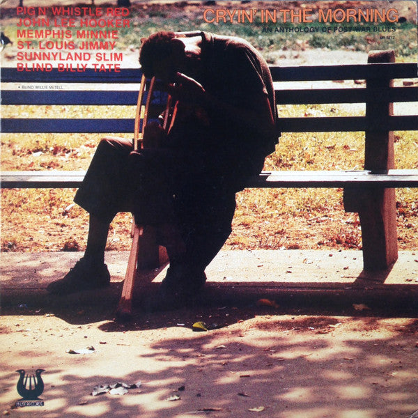 Various : Cryin' In The Morning - An Anthology Of Post-War Blues (LP, Comp, Promo)