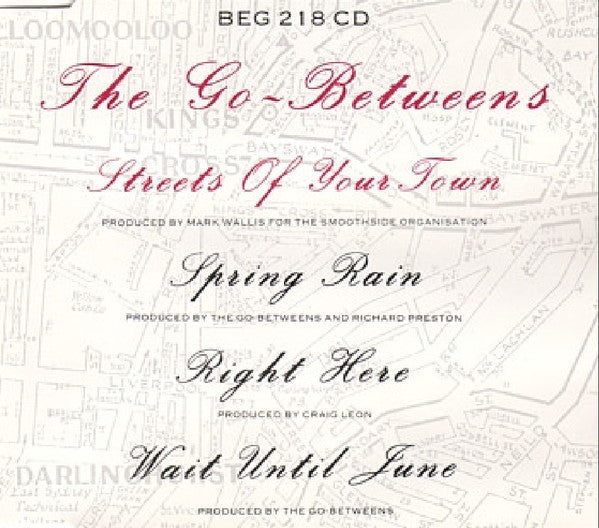 The Go-Betweens : Streets Of Your Town (CD, Single)