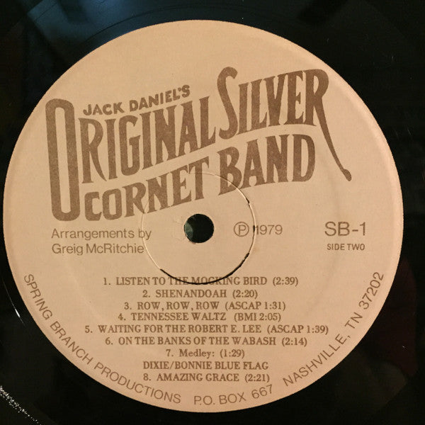 Mr. Jack Daniel's Original Silver Cornet Band : In Concert (A Musical Selection To Lift The Spirits) (LP, Album)
