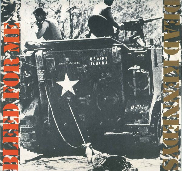 Dead Kennedys : Bleed For Me (12", Single)