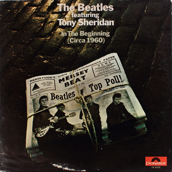 The Beatles Featuring Tony Sheridan : In The Beginning (Circa 1960) (LP, Comp, RE, Pit)