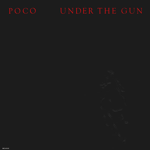 Poco (3) : Under The Gun (LP, RE)