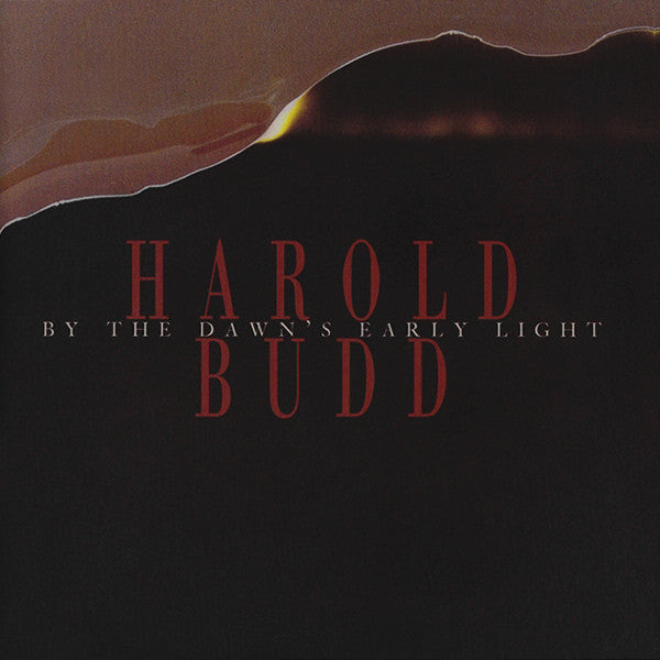 Harold Budd : By The Dawn's Early Light (CD, Album)