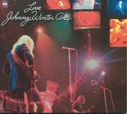 Johnny Winter And : Live Johnny Winter And (CD, Album, RE, Dig)