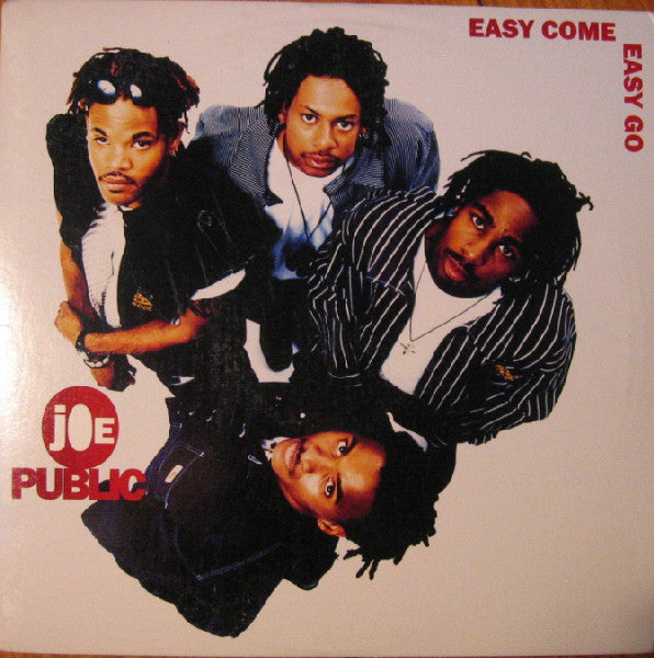 Joe Public : Easy Come, Easy Go (12", Single)
