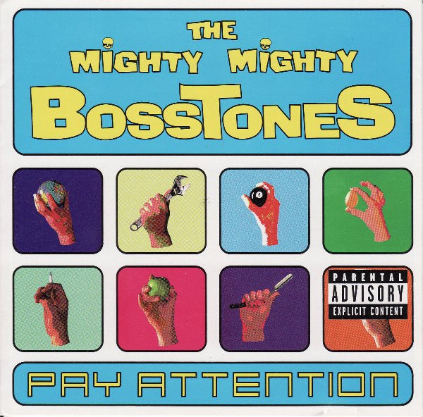 The Mighty Mighty BossToneS : Pay Attention (CD, Album)