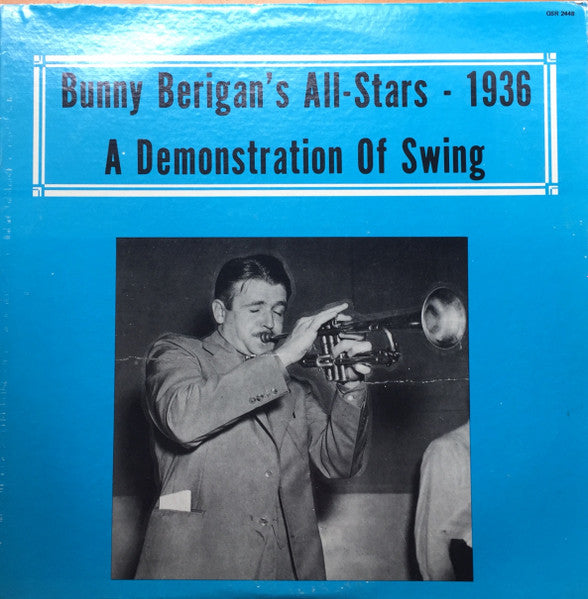 Bunny Berigan's All-Stars : A Demonstration of Swing (LP, Album)