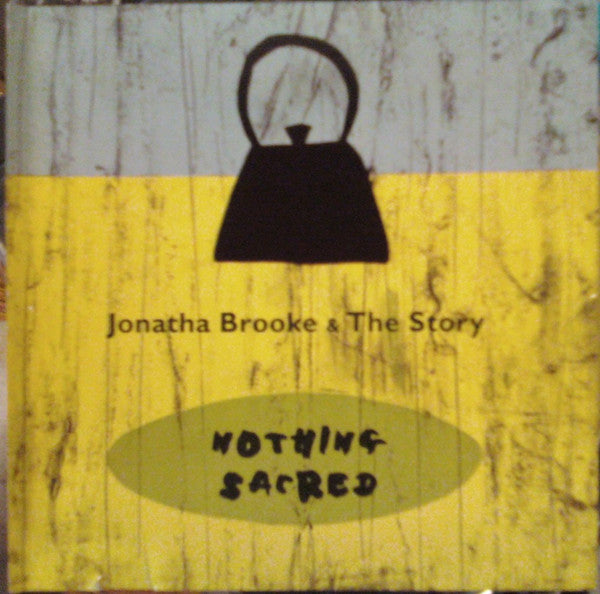 Jonatha Brooke & The Story : Nothing Sacred (CD, Single, Promo)