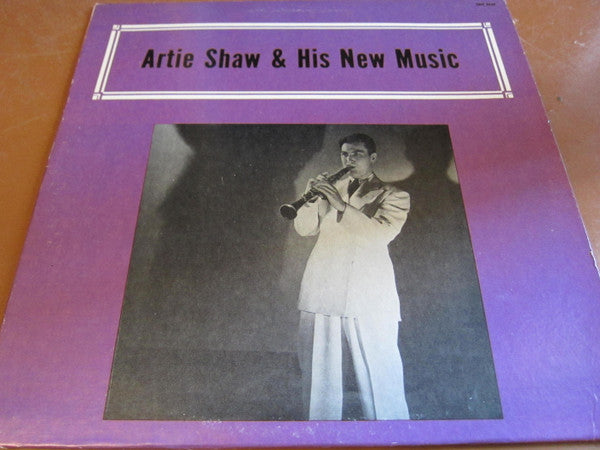 Artie Shaw & His New Music* : Artie Shaw & His New Music (LP, Mono)