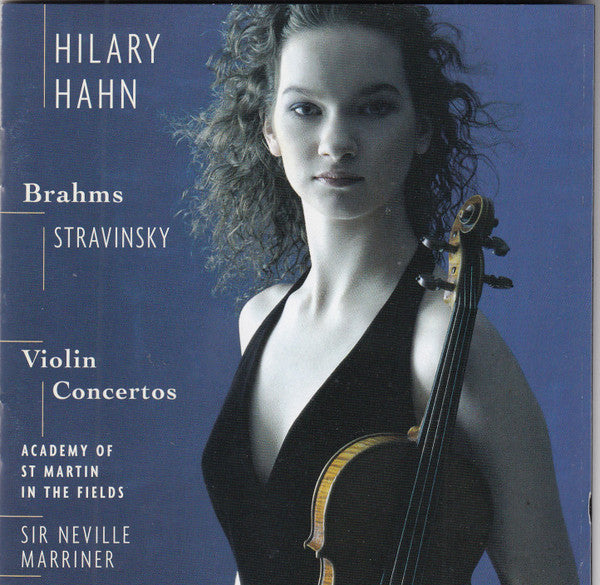 Hilary Hahn, The Academy Of St. Martin-in-the-Fields, Sir Neville Marriner - Johannes Brahms / Igor Stravinsky : Violin Concertos (CD, DSD)