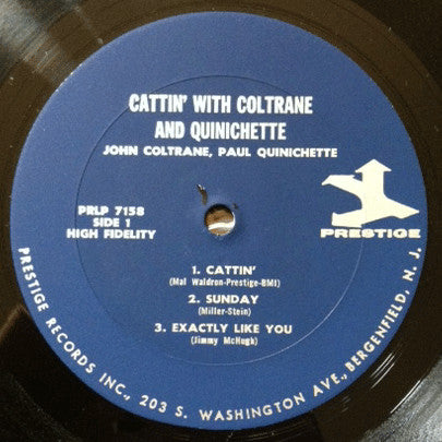 John Coltrane & Paul Quinichette : Cattin' With Coltrane And Quinichette (LP, Album, Mono, RE, RP)