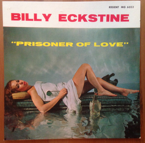 Billy Eckstine : Prisoner Of Love (LP, Album, Mono)