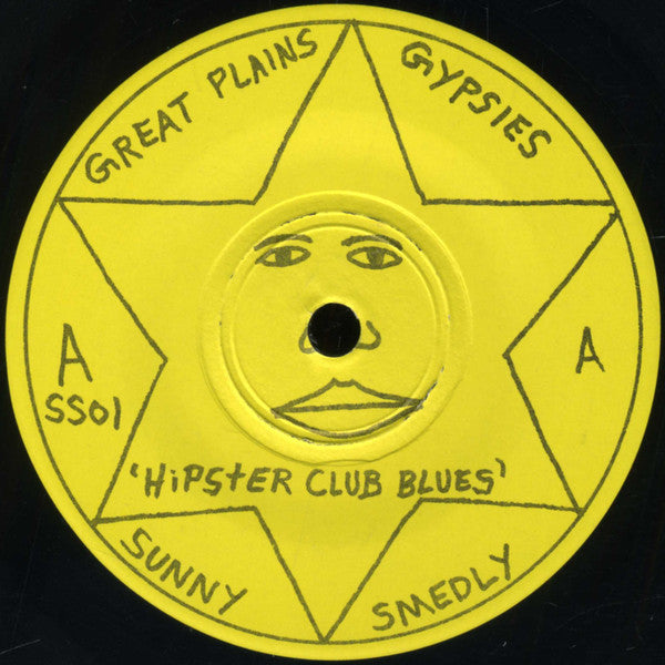 Great Plains Gypsies : Hipster Club Blues / Last Song For You (7")