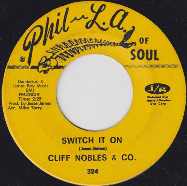 Cliff Nobles & Co / Cliff Nobles : Switch It On / Burning Desire (7")