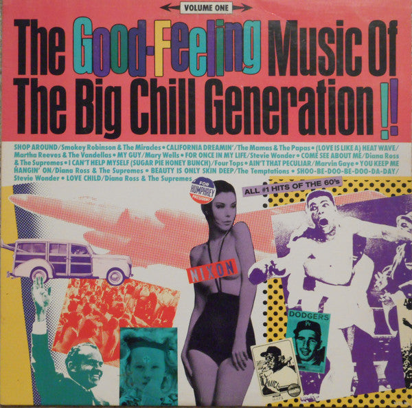 Various : The Good Feeling Music Of The Big Chill Generation!! (Volume One) (LP, Comp, Club, Ind)