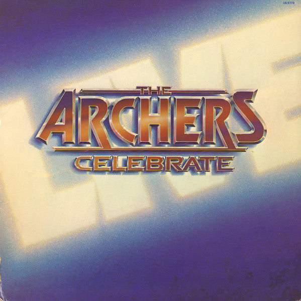 The Archers (3) : Celebrate Live! (LP, Album)
