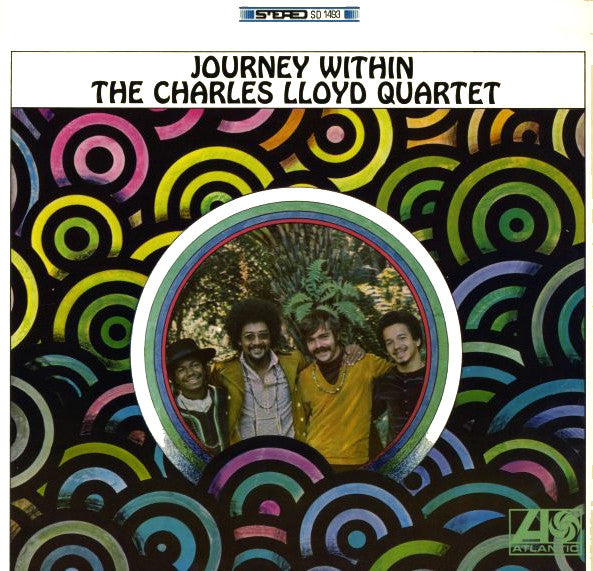 The Charles Lloyd Quartet : Journey Within (LP, Album)