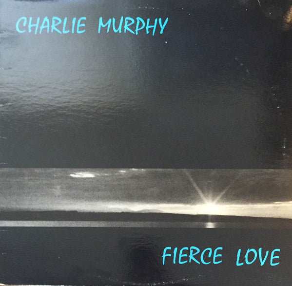 Charlie Murphy (3) : Fierce Love (12", EP)