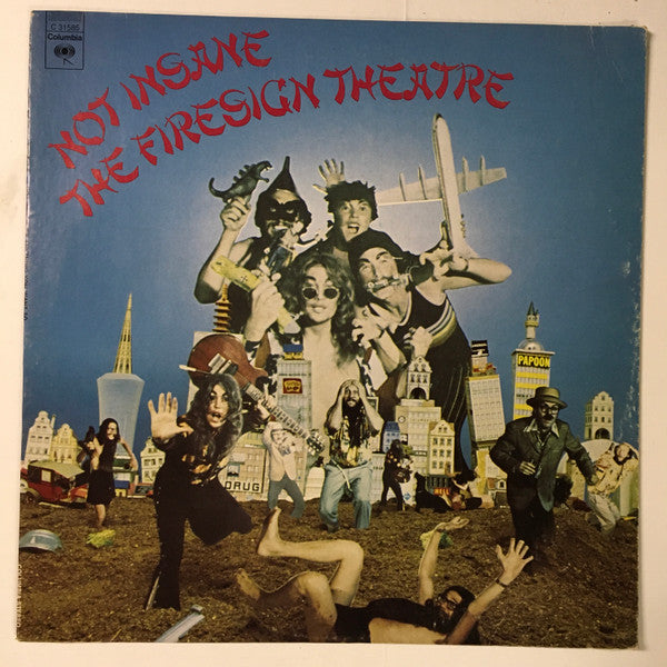 The Firesign Theatre : Not Insane Or Anything You Want To (LP, Ter)