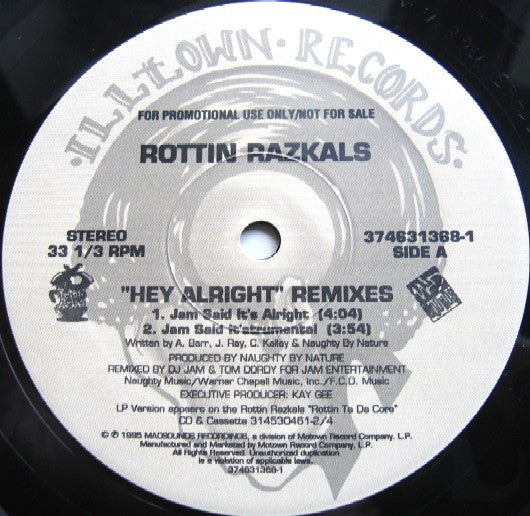 Rottin Razkals : Hey Alright (Remixes) (12", Promo)