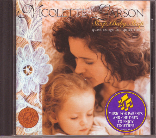 Nicolette Larson : Sleep, Baby, Sleep (Quiet Songs For Quiet Times) (CD, Album, RP)
