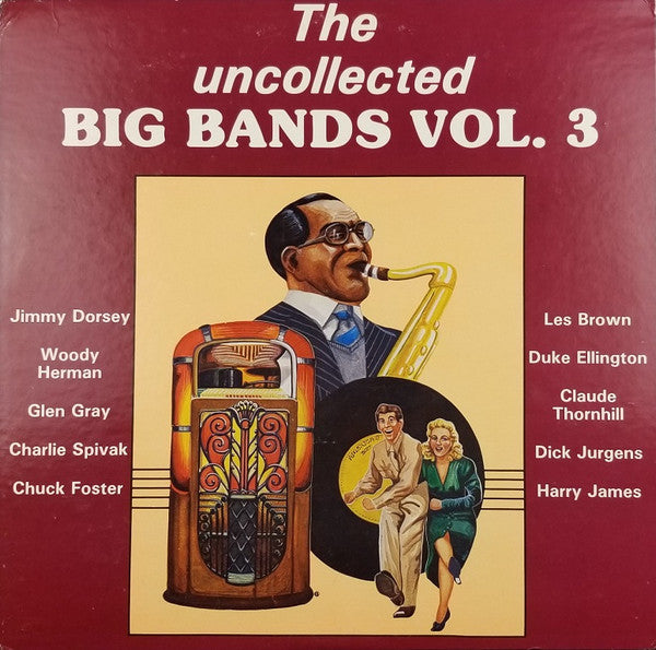 Various : The Uncollected Big Bands Vol. 3 (LP, Album, Mono)