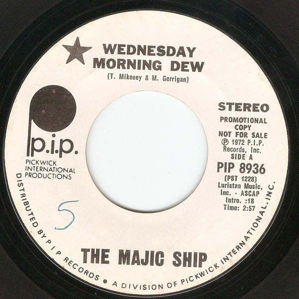 The Majic Ship* : Wednesday Morning Dew (7", Single, Promo)