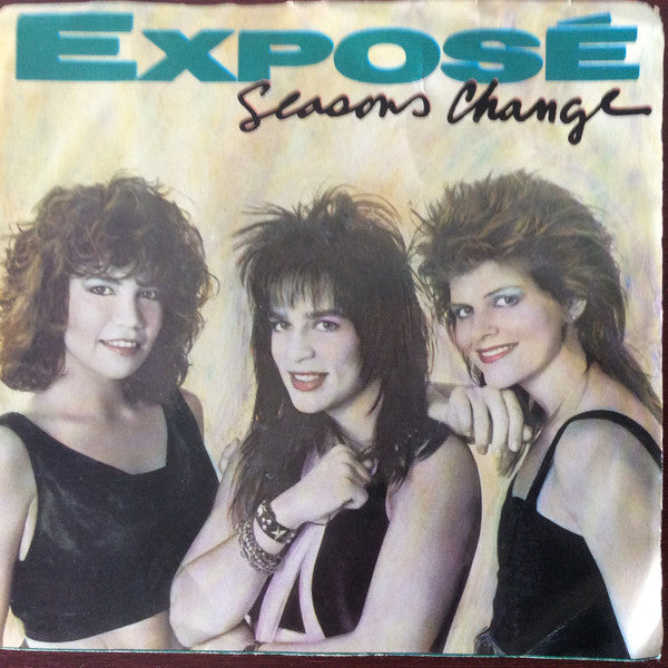 Exposé : Seasons Change (7", Single, Spe)