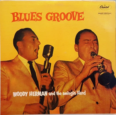 Woody Herman And The Swingin' Herd (2) : Blues Groove (LP, Album, RE)