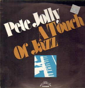 Pete Jolly : A Touch Of Jazz (LP)