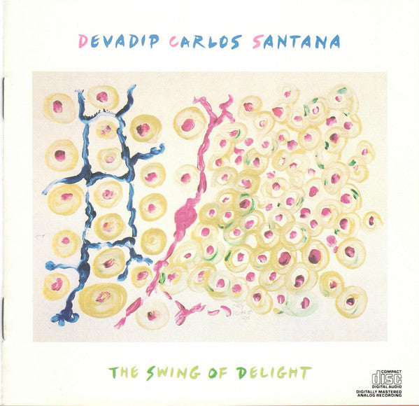 Carlos Santana : The Swing Of Delight (CD, Album, RE)