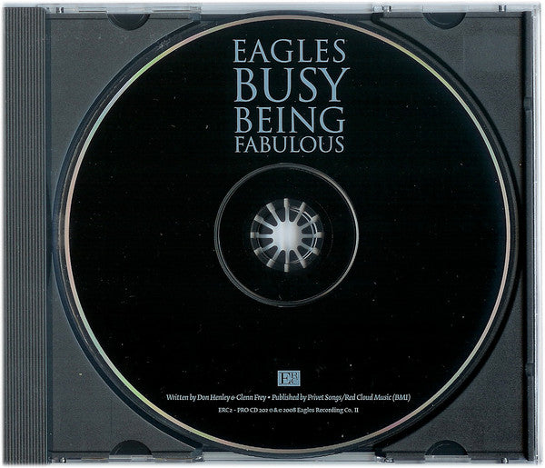 Eagles : Busy Being Fabulous (CD, Single, Promo)
