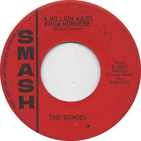 The Echoes (2) : A Million Miles From Nowhere / Keep An Eye On Her (7", Single, Styrene)