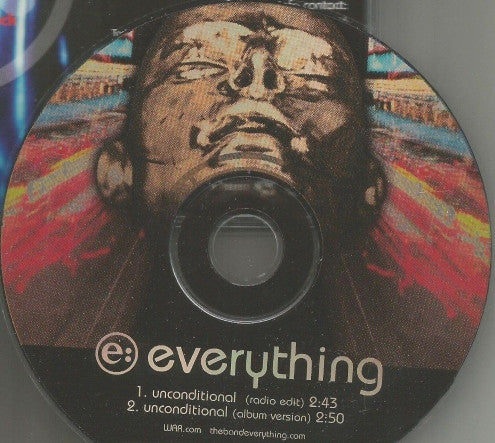 Everything (2) : Unconditional (CD, Single, Promo)