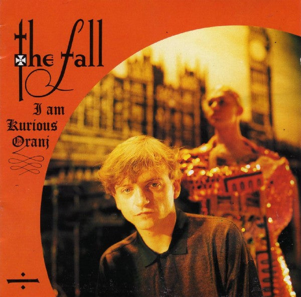 The Fall : I Am Kurious Oranj (CD, Album)