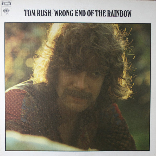 Tom Rush : Wrong End Of The Rainbow (LP, Album, Tex)