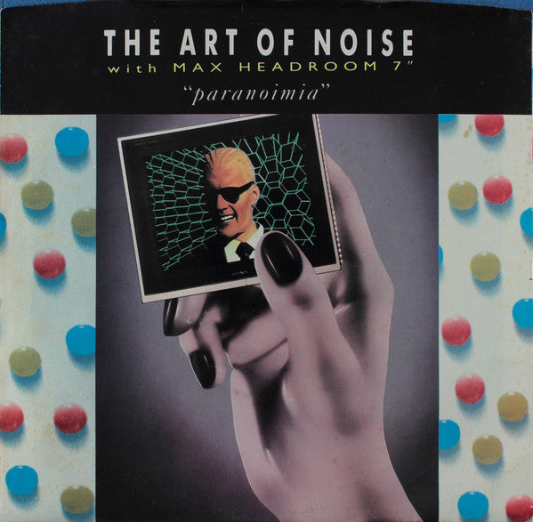 The Art Of Noise With Max Headroom : Paranoimia (7")
