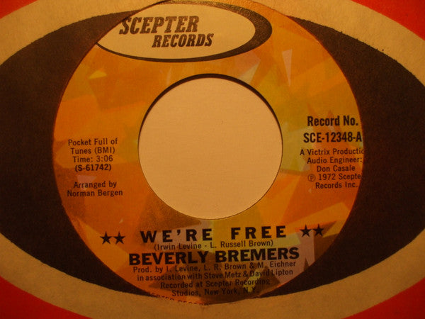 Beverly Bremers : We're Free / Colors Of Love (7", Single, Styrene, Mon)