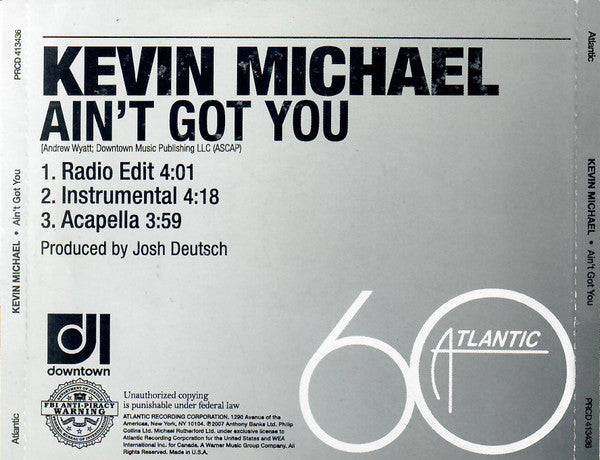 Kevin Michael : Ain't Got You (CD, Single, Promo)