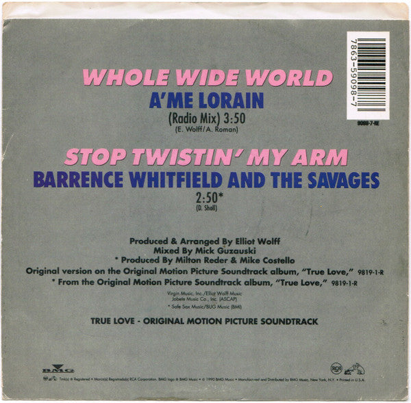 A'me Lorain : Whole Wide World (7", Single)