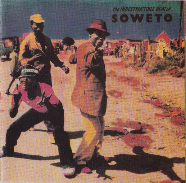 Various : The Indestructible Beat Of Soweto (CD, Comp, RE)