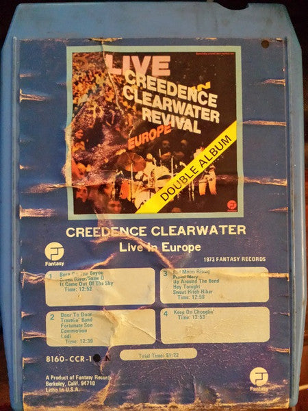 Creedence Clearwater Revival : Live In Europe (8-Trk, Album)