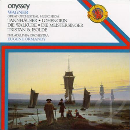 Wagner*, Eugene Ormandy, Philadelphia Orchestra* : Great Orchestral Music from Tannhäuser - Lohengrin - Die Walküre - Die Meistersinger - Tristan & Isolde (CD, Comp)