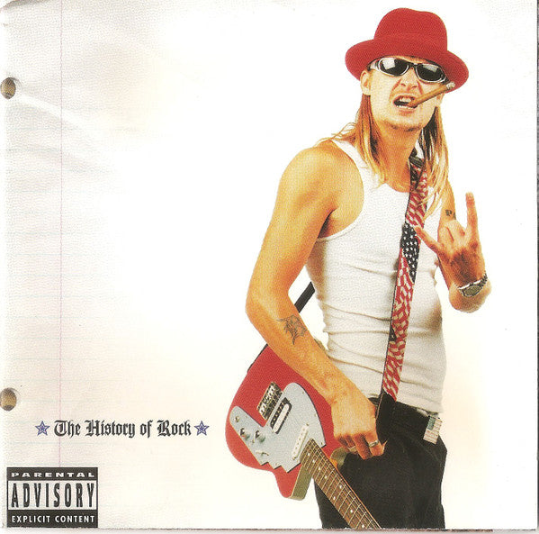 Kid Rock : The History Of Rock (CD, Comp)