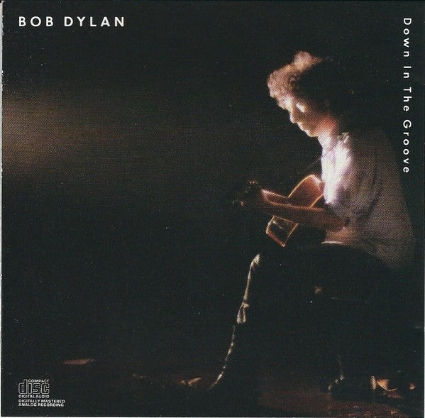 Bob Dylan : Down In The Groove (CD, Album, Pit)