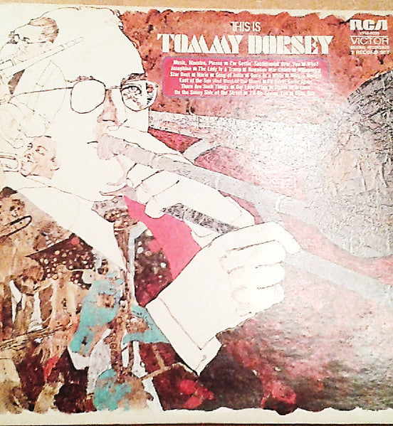 Tommy Dorsey And His Orchestra : This Is Tommy Dorsey (2xLP, Comp, Mono)