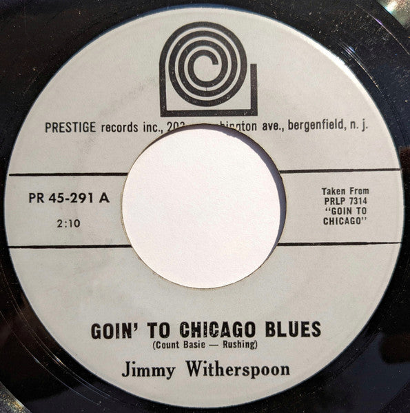 Jimmy Witherspoon : Goin' To Chicago Blues / You Made Me Love You (7")